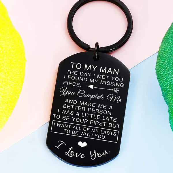 I Want All Of My Lasts To Be With You Keychain